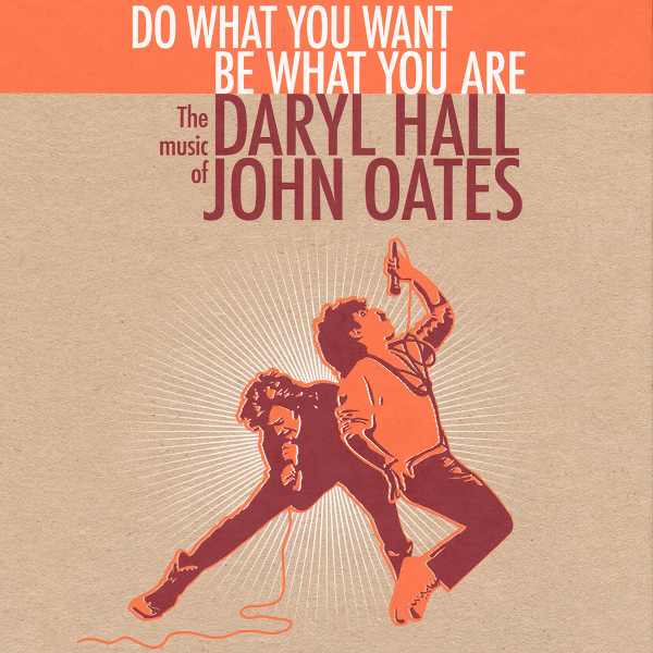 darylhalljohnoates_dowhatyouwantbewhaty_79t3